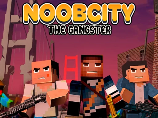 Noob City Il Gangster